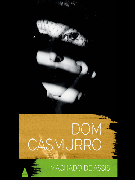 Title details for Dom Casmurro by Machado De Assis - Wait list